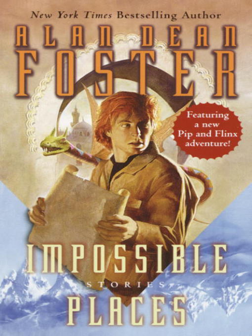 Title details for Impossible Places by Alan Dean Foster - Available